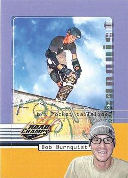 2000 Road Champs AXS - Stickers #NNO Bob Burnquist Front
